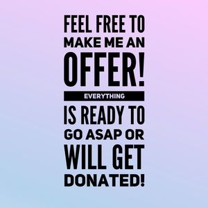 All offers welcomed!